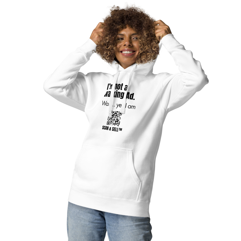 Scannable Promo Hoodie - I'm Not Walking Ad.  Wait... yes I am.