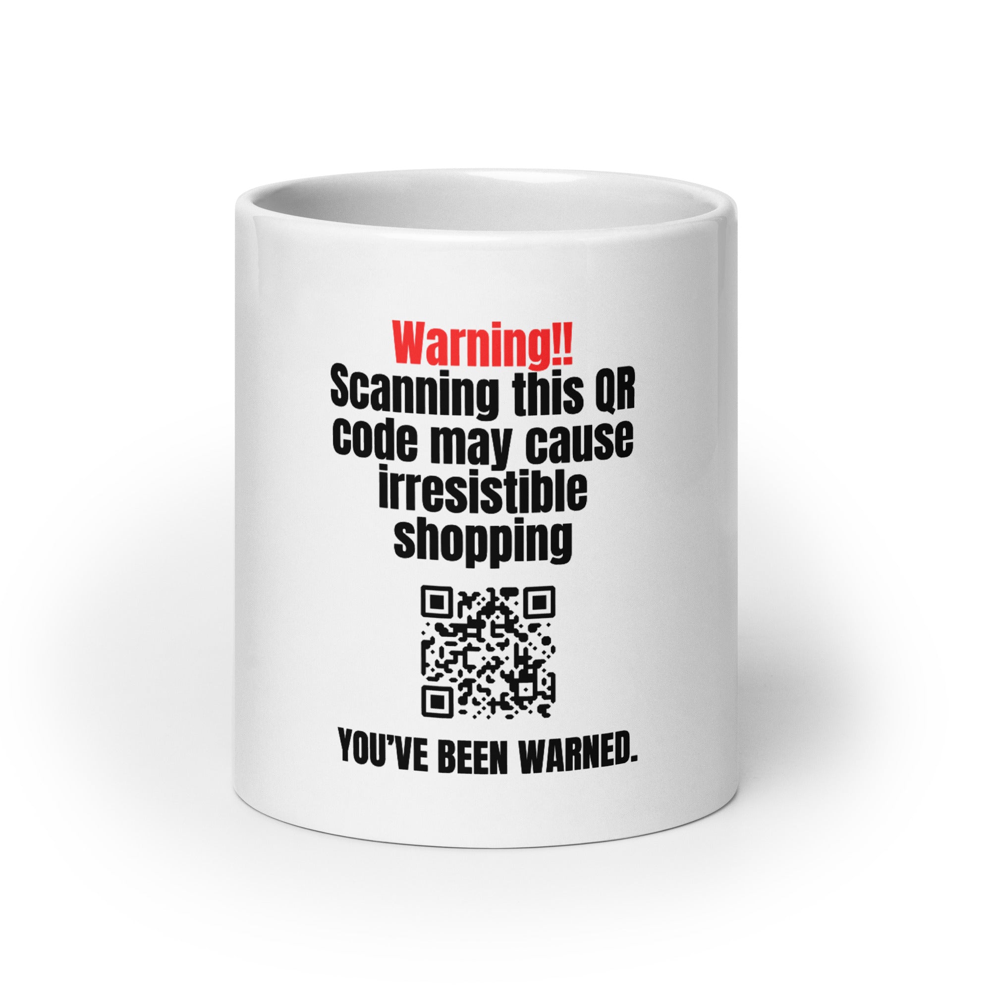 Scannable Promo Mug - Warning!! Scanning this QR code may cause irresistible shopping